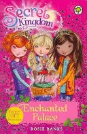 Tajné kráľovstvo: Kniha 1: Čarovný palác - Secret Kingdom: Enchanted Palace - Book 1