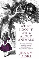 Čo neviem o zvieratách - What I Don't Know About Animals