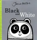 Čiernobiela kniha Jane Fosterovej - Jane Foster's Black and White