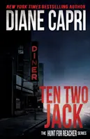 Desať dva Jack: Pátranie po Jackovi Reacherovi - Ten Two Jack: The Hunt For Jack Reacher Series