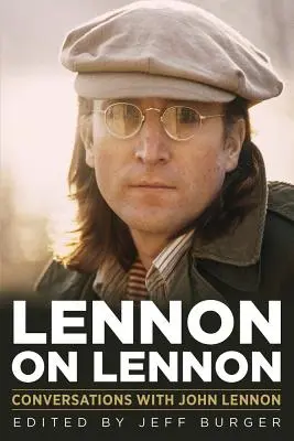 Lennon o Lennonovi, 11: Rozhovory s Johnom Lennonom - Lennon on Lennon, 11: Conversations with John Lennon