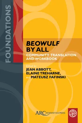 Beowulf podľa všetkých: Spoločný preklad a pracovný zošit - Beowulf by All: Community Translation and Workbook