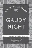Hýrivá noc - klasická záhada z oxfordskej univerzity - Gaudy Night - the classic Oxford college mystery