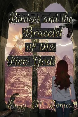 Birdees a náramok piatich bohov - Birdees and the Bracelet of the Five Gods