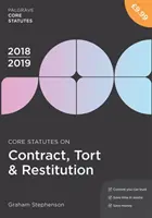 Základné zákony o zmluvách, deliktoch a náhrade škody 2018-19 - Core Statutes on Contract, Tort & Restitution 2018-19