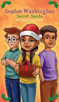 Sophie Washingtonová: Washingtonová: Tajný Santa - Sophie Washington: Secret Santa