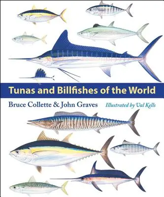 Tuniaky a drsnokožce sveta - Tunas and Billfishes of the World