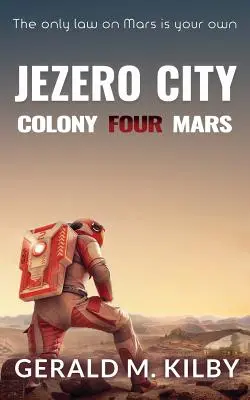 Jazero v meste: Kolónia štyri Mars - Jezero City: Colony Four Mars