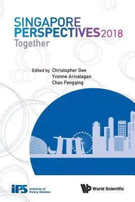 Singapurské perspektívy 2018: Spoločne - Singapore Perspectives 2018: Together