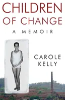 Deti zmeny: Memoáre - Children of Change: A Memoir
