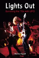 Lights Out: Prežiť 70. roky s UFO - Lights Out: Surviving the '70s with UFO