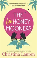 Unhoneymooners - TikTok ma prinútil kúpiť si ju! Utečte do raja s touto vtipnou a pocitovou romantickou komédiou - Unhoneymooners - TikTok made me buy it! Escape to paradise with this hilarious and feel good romantic comedy