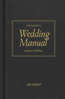 Svadobná príručka pre pastora, aktualizované vydanie - Pastor's Wedding Manual, Updated Edition
