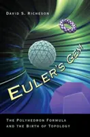 Eulerov klenot: Vzorec mnohostena a zrod topológie - Euler's Gem: The Polyhedron Formula and the Birth of Topology
