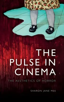 Pulz v kine: Estetika hororu - The Pulse in Cinema: The Aesthetics of Horror