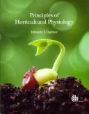 Princípy záhradníckej fyziológie - Principles of Horticultural Physiology