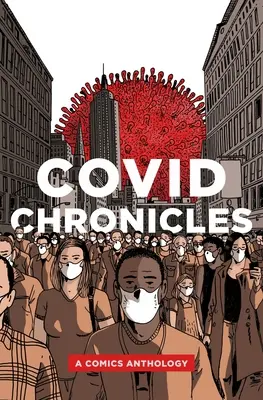 Covidove kroniky: Komiksová antológia - Covid Chronicles: A Comics Anthology