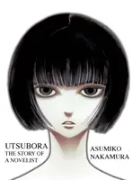 Utsubora: Príbeh spisovateľa - Utsubora: The Story of a Novelist