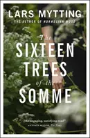 Šestnásť stromov Sommy - Sixteen Trees of the Somme