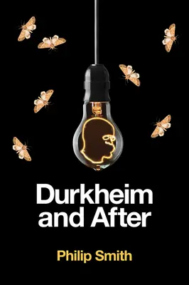Durkheim a potom: Durkheimova tradícia, 1893 - 2020 - Durkheim and After: The Durkheimian Tradition, 1893-2020