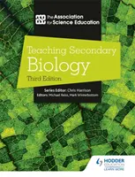 Vyučovanie biológie na stredných školách 3. vydanie - Teaching Secondary Biology 3rd Edition
