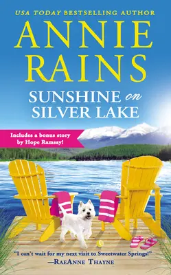 Slnečný svit na Striebornom jazere: Vrátane bonusovej novely - Sunshine on Silver Lake: Includes a Bonus Novella