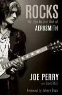 Skaly - Môj život v skupine Aerosmith a mimo nej - Rocks - My Life in and out of Aerosmith