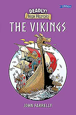 Smrteľná írska história - Vikingovia - Deadly Irish History - The Vikings