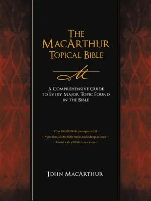 MacArthurova tematická Biblia - The MacArthur Topical Bible