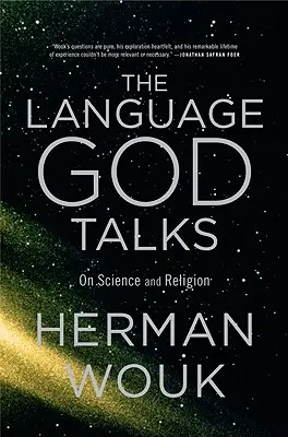 Jazyk, ktorým hovorí Boh: O vede a náboženstve - The Language God Talks: On Science and Religion