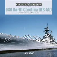 USS North Carolina (Bb-55): Od bojovej lode druhej svetovej vojny po múzejnú loď - USS North Carolina (Bb-55): From WWII Combat to Museum Ship