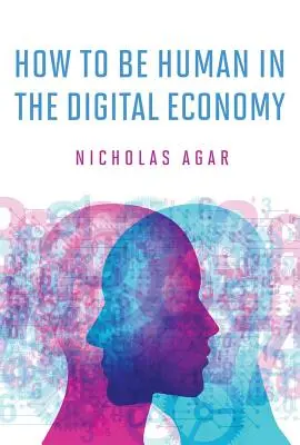 Ako byť človekom v digitálnej ekonomike - How to Be Human in the Digital Economy