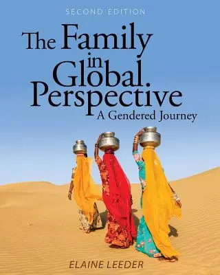 Rodina v globálnej perspektíve: Rodovo podmienená cesta - The Family in Global Perspective: A Gendered Journey