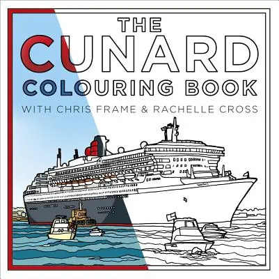 Omaľovánka Cunard - The Cunard Colouring Book