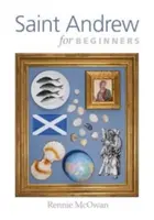 Svätý Ondrej pre začiatočníkov - Saint Andrew for Beginners