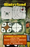 Zázemie: Karibská poézia zo Západnej Indie a Británie - Hinterland: Caribbean Poetry from the West Indies and Britain