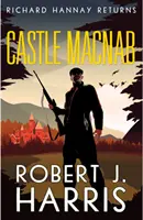 Zámok Macnab: Richard Hannay sa vracia - Castle Macnab: Richard Hannay Returns