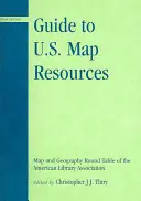 Sprievodca mapovými zdrojmi USA - Guide to U.S. Map Resources