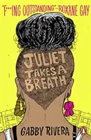 Juliet berie dych - Juliet Takes a Breath