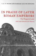 Chvála neskorších rímskych cisárov, 21: Panegyrici Latini - In Praise of Later Roman Emperors, 21: The Panegyrici Latini