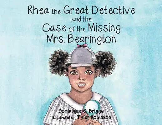 Veľký detektív Rhea a prípad zmiznutej pani Bearingtonovej - Rhea the Great Detective and the Case of the Missing Mrs. Bearington