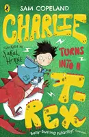 Charlie sa mení na T-Rexa - Charlie Turns Into a T-Rex