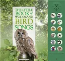 Malá kniha spevov lesných vtákov - Little Book of Woodland Bird Songs