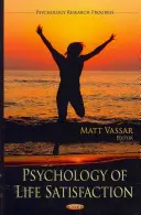 Psychológia životnej spokojnosti - Psychology of Life Satisfaction