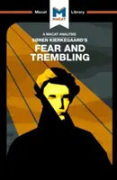 Analýza knihy Sorena Kierkegaarda Strach a chvenie - An Analysis of Soren Kierkegaard's Fear and Trembling