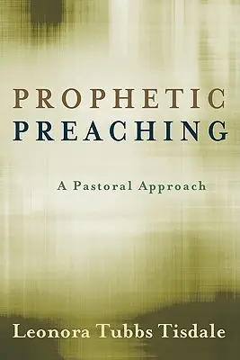 Prorocké kázanie: Pastoračný prístup - Prophetic Preaching: A Pastoral Approach