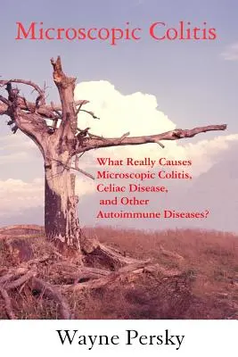 Mikroskopická kolitída: Revidované vydanie - Microscopic Colitis: Revised Edition