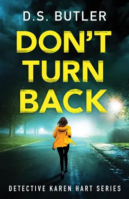 Neotáčaj sa späť - Don't Turn Back