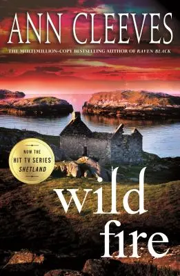 Divoký oheň: Záhada Shetlandských ostrovov - Wild Fire: A Shetland Island Mystery