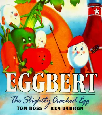 Eggbert, mierne prasknuté vajce - Eggbert, the Slightly Cracked Egg